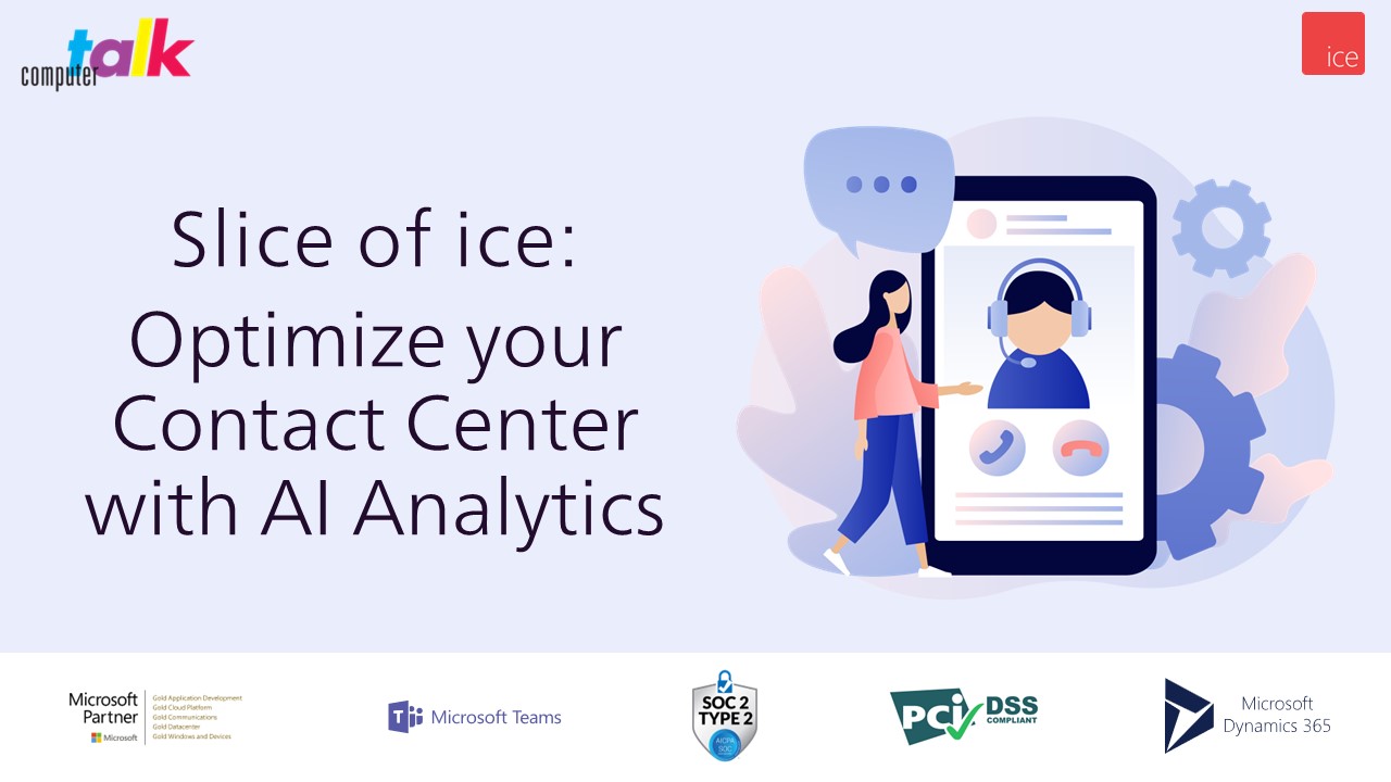 Slice of ice - Optimize Your Contact Center With AI Analytics